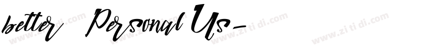 better   Personal Us字体转换